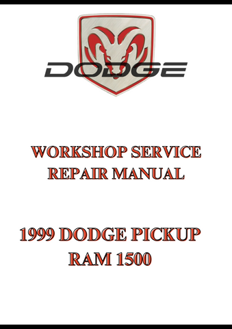 1999 DODGE PICKUP RAM 1500 WORKSHOP SERVICE REPAIR MANUAL - PDF