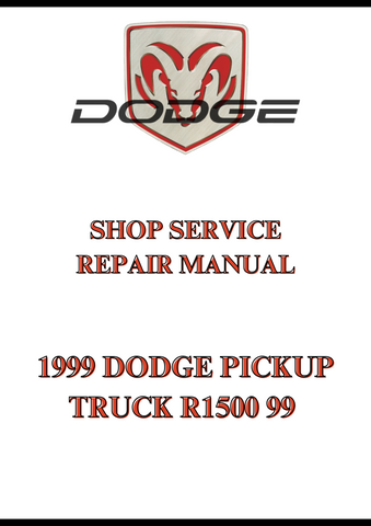 1999 DODGE PICKUP TRUCK R1500 99 SHOP SERVICE REPAIR MANUAL - PDF