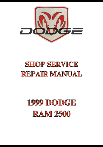  1999 DODGE RAM 2500 SHOP SERVICE REPAIR MANUAL - PDF