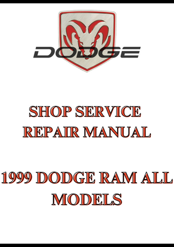 1999 DODGE RAM ALL MODELS SHOP SERVICE REPAIR MANUAL - PDF