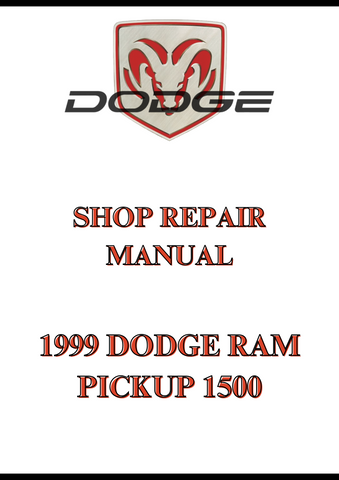 1999 DODGE RAM PICKUP 1500 SHOP REPAIR MANUAL - PDF