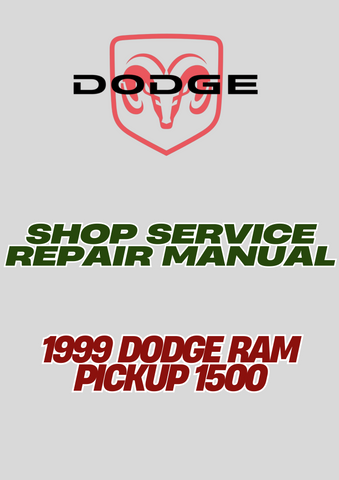 1999 DODGE RAM PICKUP 1500 SHOP SERVICE REPAIR MANUAL - PDF