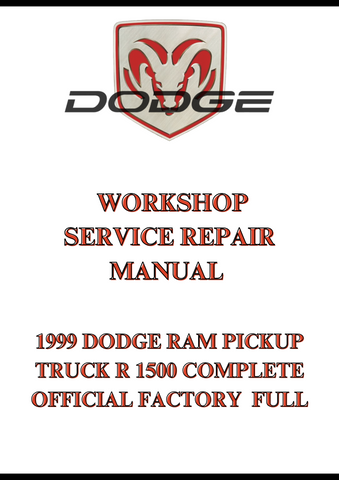 1999 DODGE RAM PICKUP TRUCK R 1500 COMPLETE OFFICIAL FACTORY  FULL WORKSHOP SERVICE REPAIR MANUAL - PDF