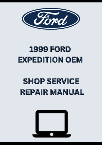 1999 FORD EXPEDITION OEM SHOP SERVICE REPAIR MANUAL - PDF