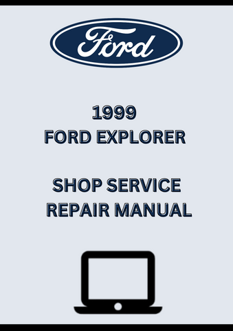 1999 FORD EXPLORER SHOP SERVICE REPAIR MANUAL - PDF