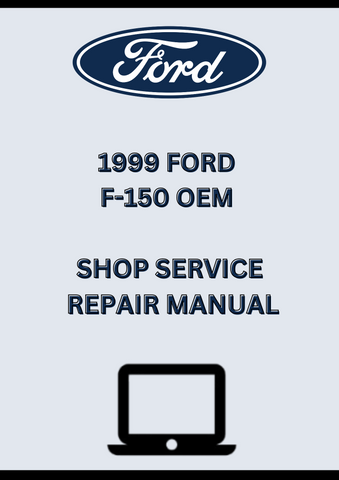 1999 FORD F-150 OEM SHOP SERVICE REPAIR MANUAL - PDF