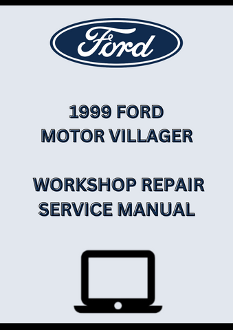1999 FORD MOTOR VILLAGER WORKSHOP REPAIR SERVICE MANUAL - PDF