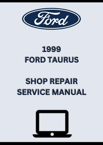 1999 FORD TAURUS SHOP SERVICE REPAIR MANUAL - PDF 