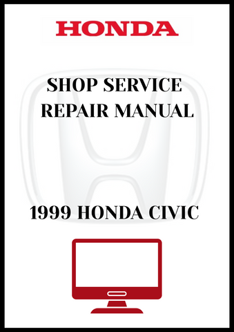 1999 HONDA CIVIC SHOP SERVICE REPAIR MANUAL - PDF