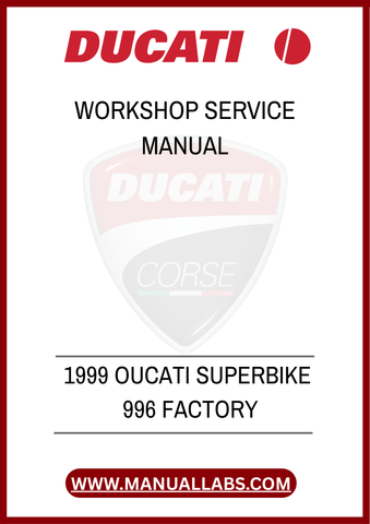 DON'T MISS THE OPPORTUNITY TO ENHANCE YOUR OWNERSHIP EXPERIENCE. DOWNLOAD THE 1999 DUCATI SUPERBIKE 996 FACTORY WORKSHOP SERVICE MANUAL TODAY AND KEEP YOUR BIKE 