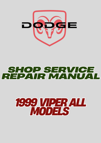 1999 VIPER ALL MODELS SHOP SERVICE REPAIR MANUAL - PDF