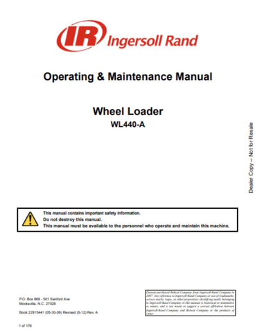 BOBCAT WL440-A IR INGERSOLL RAND WHEEL LOADER OPERATION & MAINTENANCE MANUAL (22915441) - PDF FILE