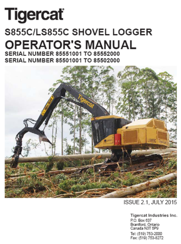 Tigercat S855C Shovel Logger Operator/User Manual (85550101-85552000, 85551001-85552000) - PDF File Download