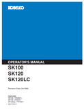 HYDRAULIC EXCAVATOR SK100 SK120 SK120LC OPERATOR MANUAL00L OPERATOR MANUAL