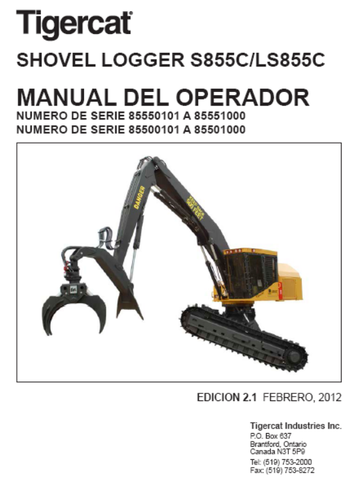 Tigercat S855C Shovel Logger Operator/User Manual (85550101-85552000, 85550101-85551000) - PDF File Download