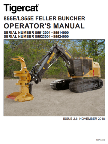 Tigercat 855E Feller Buncher Operator/User Manual (85513001-85514000) - PDF File Download