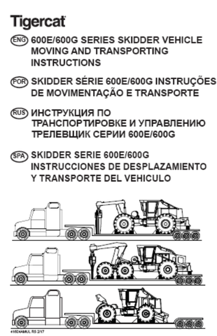 Download Complete Moving Instructions Manual PDF For Tigercat 602 Skidder | Serial No. (6020101-6027600, 6020101-6020200)