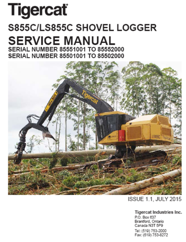 Tigercat S855C Shovel Logger Service Repair Manual (85550101-85552000, 85551001-85552000) - PDF File Download