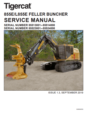Tigercat 855E Feller Buncher Service Repair Manual (85513001-85514000) - PDF File Download