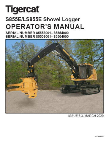 Tigercat S855E Shovel Logger Operator/User Manual (85553001-85554000) - PDF File Download