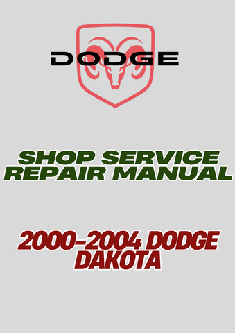 2000-2004 DODGE DAKOTA SHOP REPAIR SERVICE MANUAL - PDF