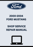 2000-2004 FORD MUSTANG SHOP SERVICE REPAIR MANUAL