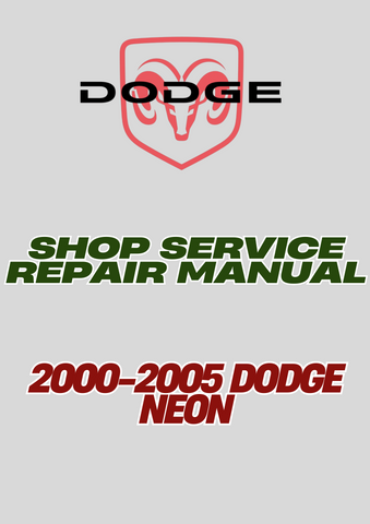 2000-2005 DODGE NEON SHOP SERVICE REPAIR MANUAL - PDF  
