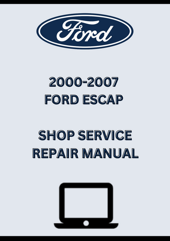 2000-2007 FORD ESCAP SHOP SERVICE REPAIR MANUAL - PDF