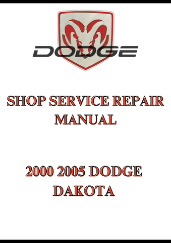 2000 2005 DODGE DAKOTA SHOP SERVICE REPAIR MANUAL - PDF