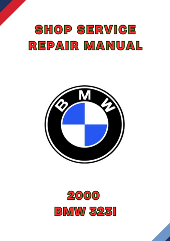 2000 BMW 323I SHOP REPAIR SERVICE MANUAL - PDF