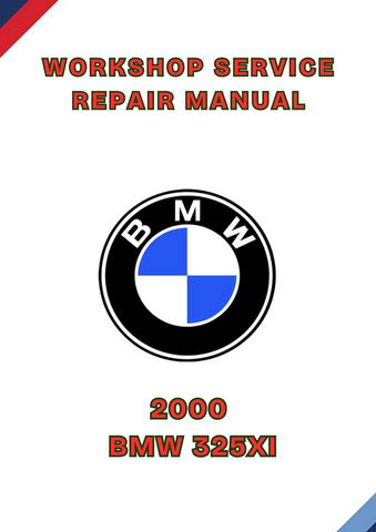 2000 BMW 325XI WORKSHOP REPAIR SERVICE MANUAL - PDF