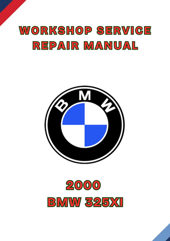 2000 BMW 325XI WORKSHOP SERVICE REPAIR MANUAL - PDF