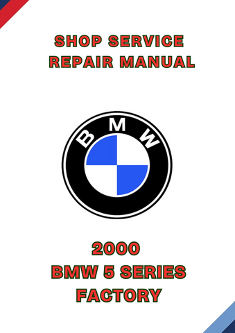 2000 BMW 5 SERIES FACTORY SHOP SERVICE REPAIR MANUAL - PDF 