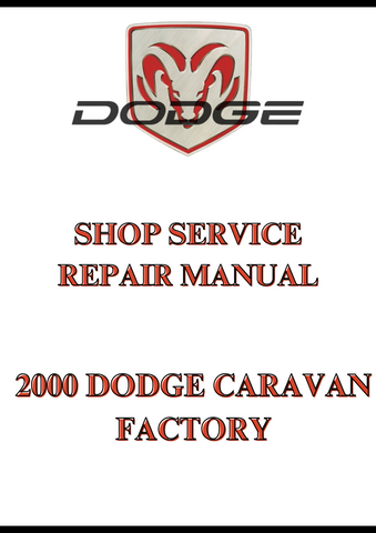 2000 DODGE CARAVAN FACTORY SHOP SERVICE REPAIR MANUAL - PDF