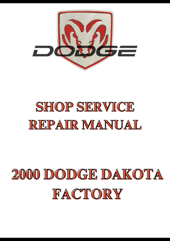 2000 DODGE DAKOTA FACTORY SHOP SERVICE REPAIR MANUAL - PDF