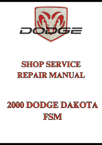 2000 DODGE DAKOTA FSM SHOP SERVICE REPAIR MANUAL - PDF