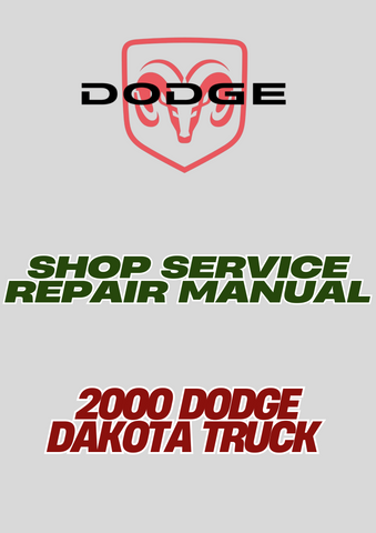 2000 DODGE DAKOTA TRUCK SHOP SERVICE REPAIR MANUAL - PDF