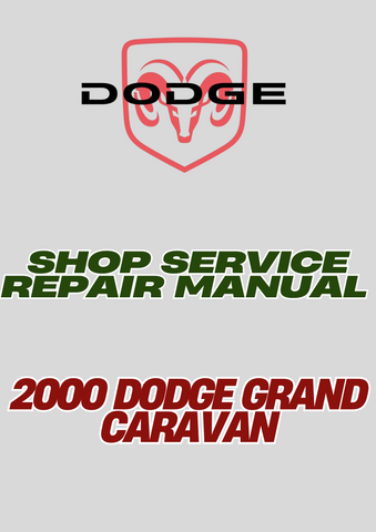 2000 DODGE GRAND CARAVAN SHOP SERVICE REPAIR MANUAL - PDF 