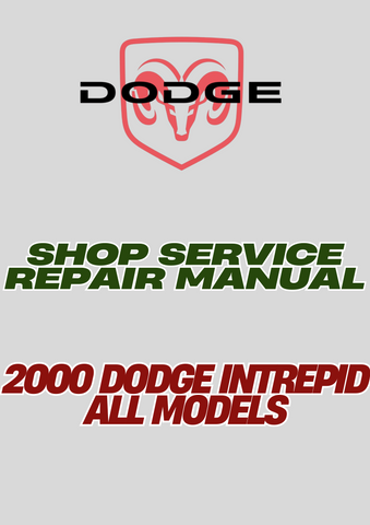 2000 DODGE INTREPID ALL MODELS SHOP SERVICE REPAIR MANUAL - PDF