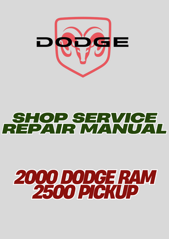 2000 DODGE RAM 2500 PICKUP SHOP SERVICE REPAIR MANUAL - PDF