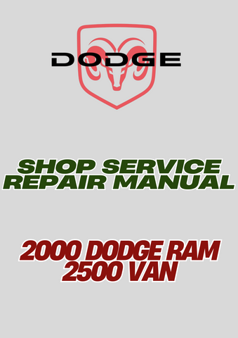 2000 DODGE RAM 2500 VAN SHOP SERVICE REPAIR MANUAL - PDF