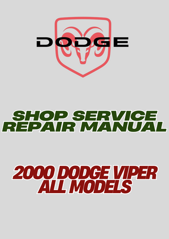 2000 DODGE VIPER ALL MODELS SHOP SERVICE REPAIR MANUAL - PDF