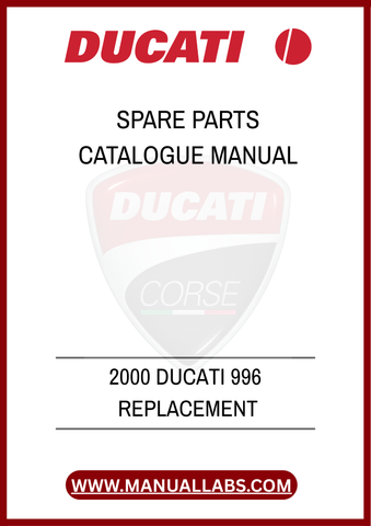 DON'T LET A MISSING PART SLOW YOU DOWN. INVEST IN THE 2000 DUCATI 996 REPLACEMENT SPARE PARTS CATALOGUE MANUAL TODAY AND EMPOWER YOURSELF WITH THE KNOWLEDGE TO TACKLE