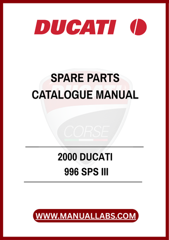 DON'T LET THE CHALLENGE OF FINDING THE RIGHT PARTS SLOW YOU DOWN. INVEST IN THE 2000 DUCATI 996 SPS SPARE PARTS CATALOGUE MANUAL TODAY AND KEEP YOUR MOTORCYCLE