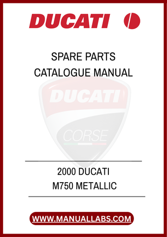 INVESTING IN THE 2000 DUCATI M750 METALLIC SPARE PARTS CATALOGUE MANUAL NOT ONLY SAVES YOU TIME AND EFFORT BUT ALSO EMPOWERS YOU TO TAKE CONTROL OF YOUR MOTORCYCLE'S