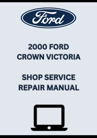 2000 FORD CROWN VICTORIA SHOP SERVICE REPAIR MANUAL - PDF