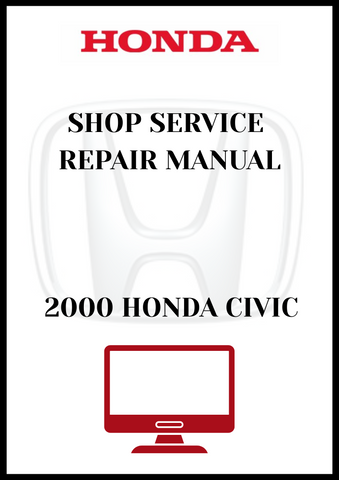 2000 HONDA CIVIC SHOP SERVICE REPAIR MANUAL  - PDF