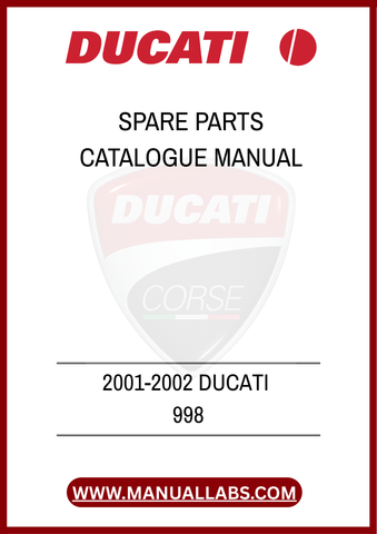 INVEST IN YOUR DUCATI'S PERFORMANCE AND LONGEVITY WITH THIS INDISPENSABLE MANUAL. WITH THE 2001-2002 DUCATI 998 SPARE PARTS CATALOGUE AT YOUR FINGERTIPS, YOU CAN CONFIDENTLY