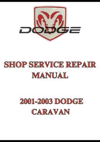  2001-2003 DODGE CARAVAN, SHOP SERVICE REPAIR MANUAL - PDF