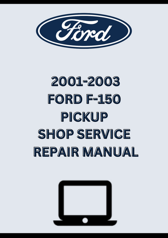  2001-2003 FORD F-150 PICKUP SHOP SERVICE REPAIR MANUAL - PDF